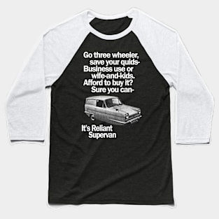 RELIANT SUPERVAN - advert Baseball T-Shirt